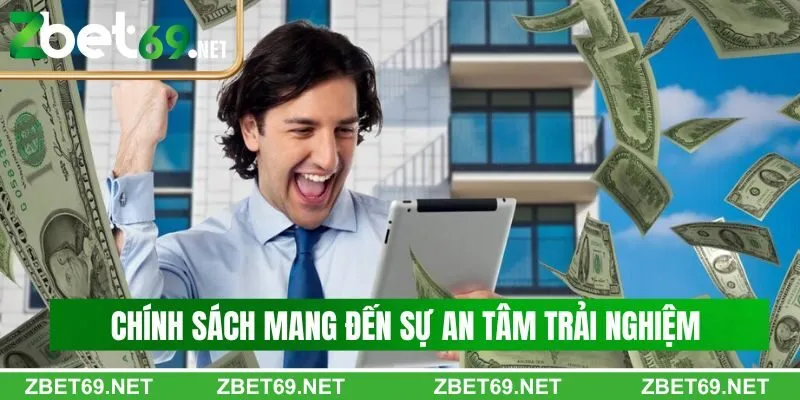 Chính sách bảo mật mang đến sự an tâm trải nghiệm cho thành viên Chính sách bảo mật mang đến sự an tâm trải nghiệm cho thành viên
