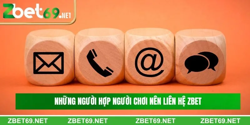 Những người hợp người chơi nên liên hệ Zbet Những người hợp người chơi nên liên hệ Zbet